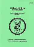Tottelevaisuuskokeen kilpailukirja - TOKO - 405186 - 1